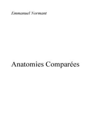 cover image of Anatomies Comparees